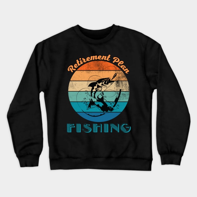 Retirement Plan Fishing Crewneck Sweatshirt by DesingHeven